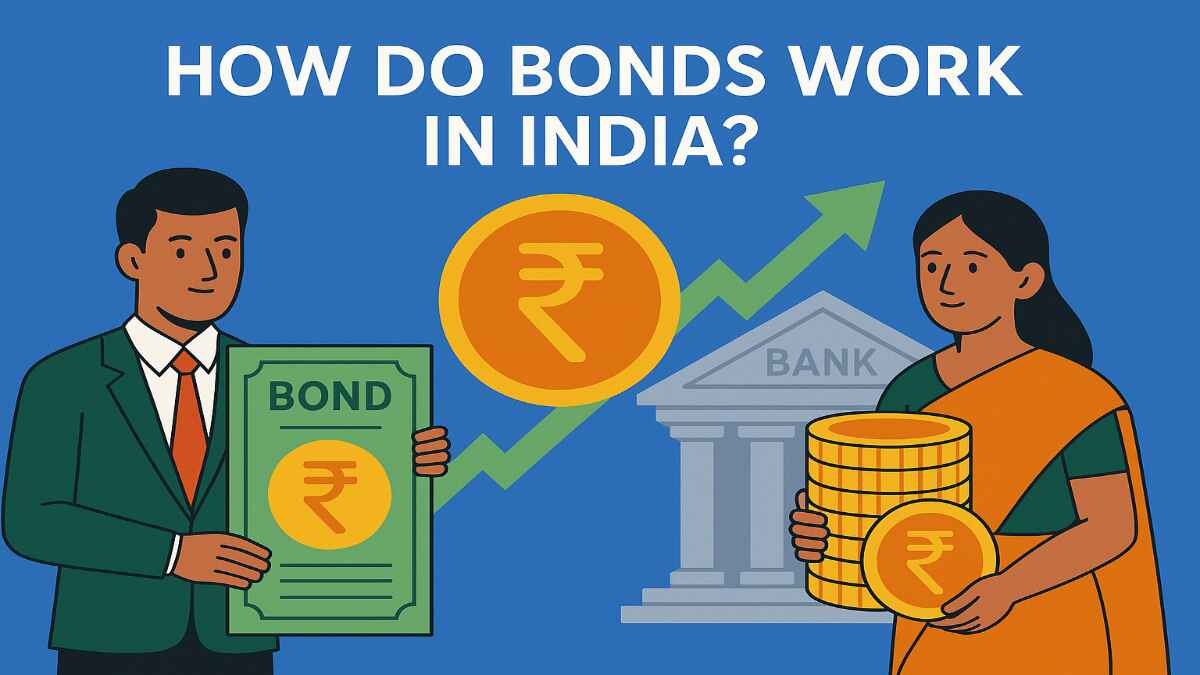 How Do Bonds Work in India
