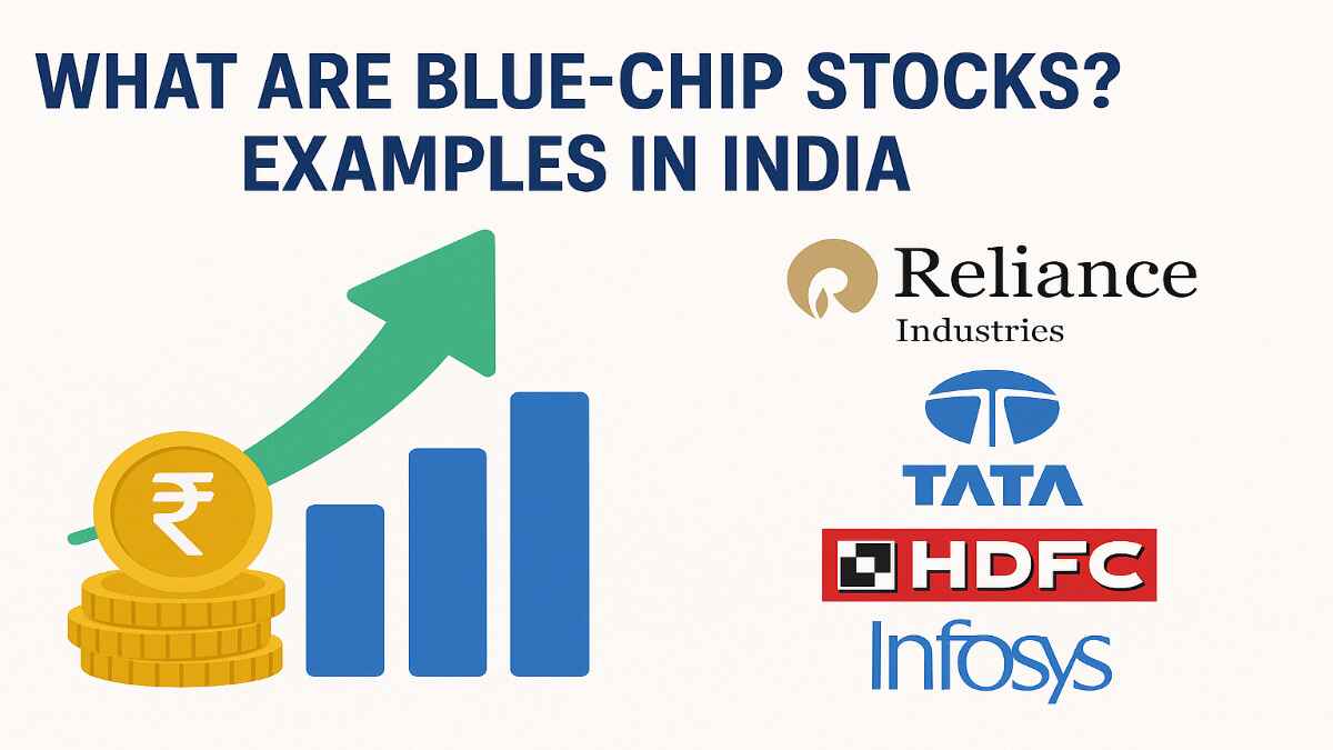 What Are Blue-Chip Stocks Examples in India