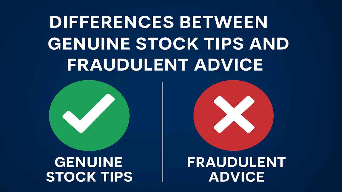 Differences Between Genuine Stock Tips and Fraudulent Advice