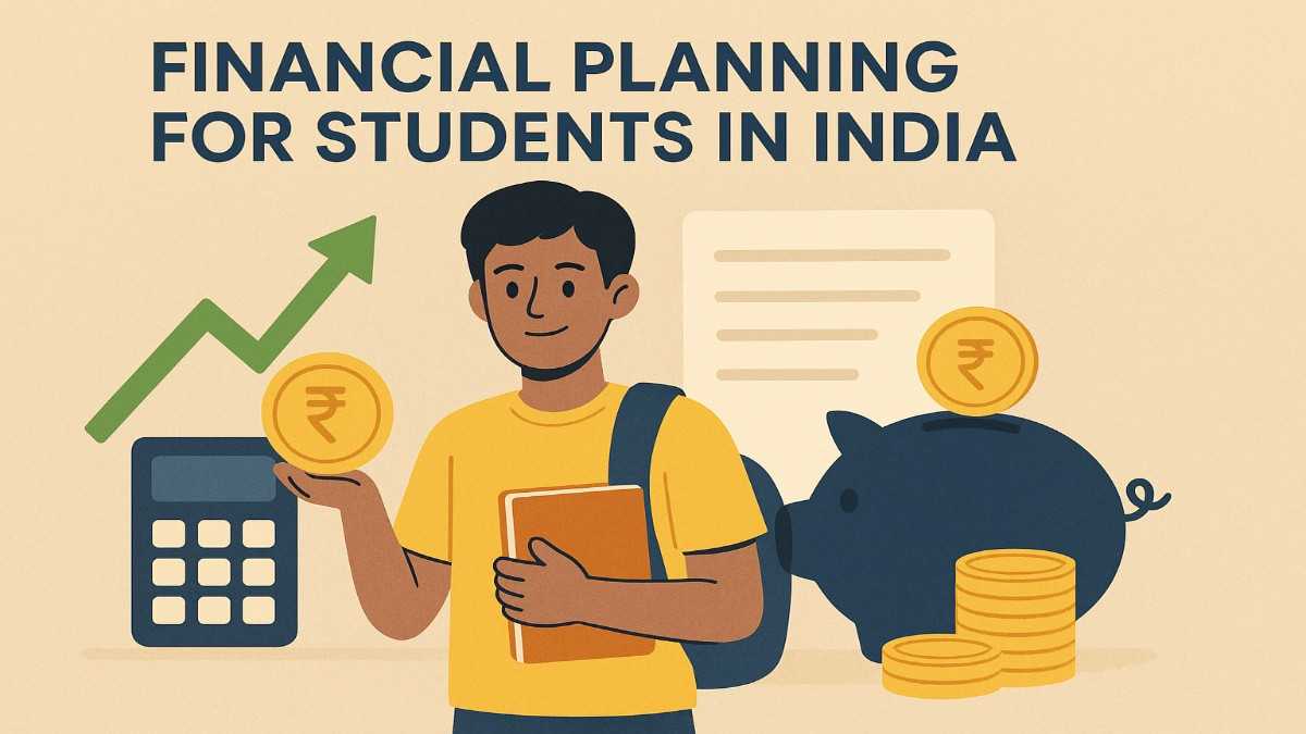 Financial Planning for Students in India