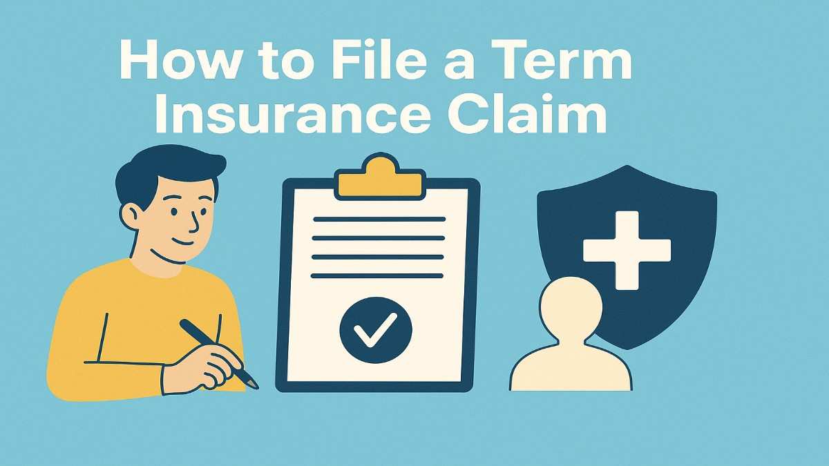 How to File a Term Insurance Claim