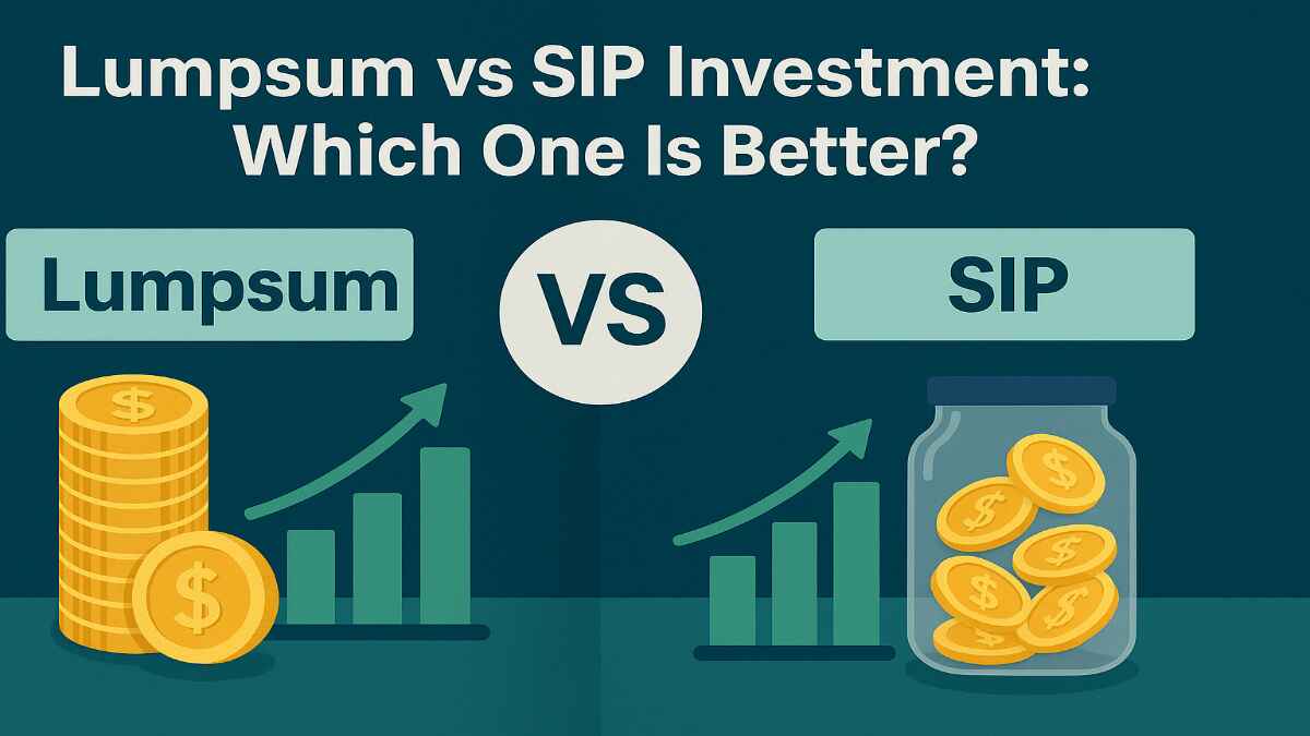 Lumpsum vs SIP Investment Which One Is Better