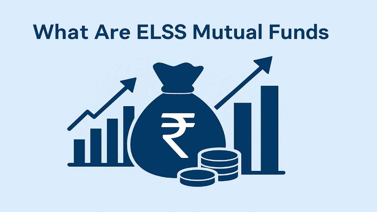 What Are ELSS Mutual Funds