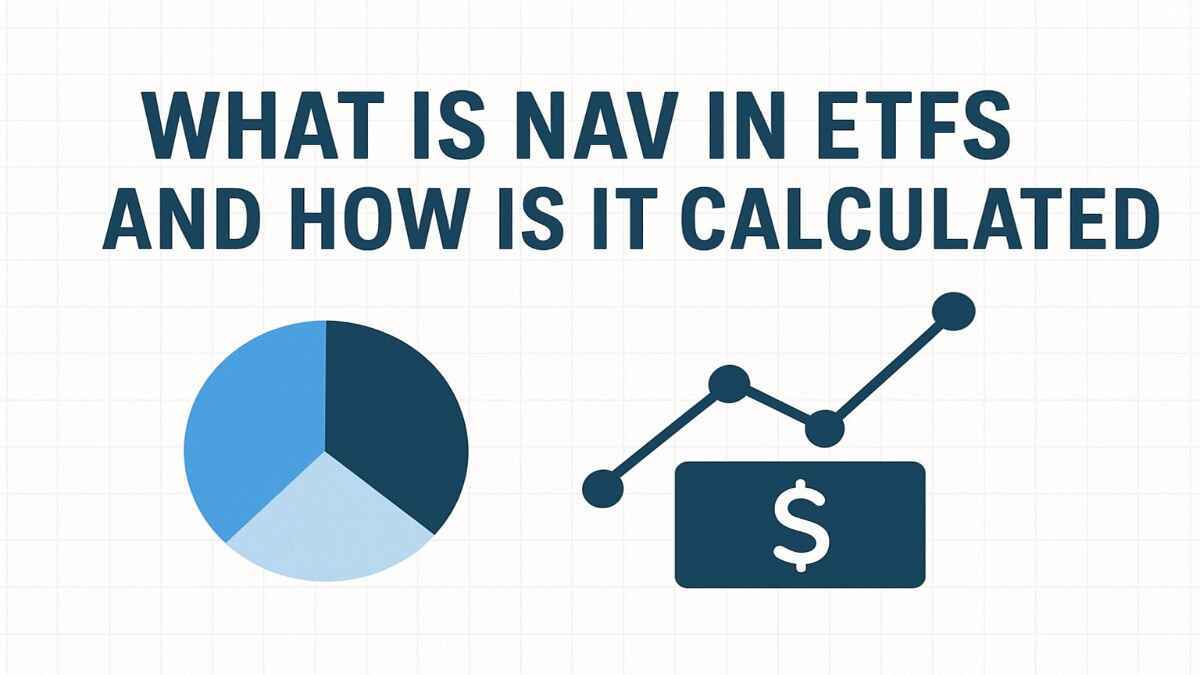 What Is NAV in ETFs and How Is It Calculated