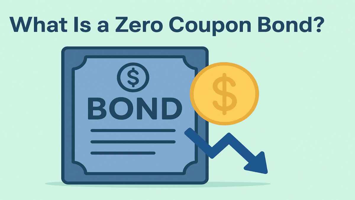 What Is a Zero Coupon Bond
