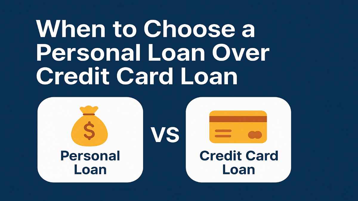 Personal Loan vs Credit Card Loan